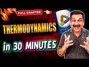 🔥 THERMODYNAMICS Just in 30 Minutes! 💥 Class 11 Physics 2025 🎯Arvind Academy