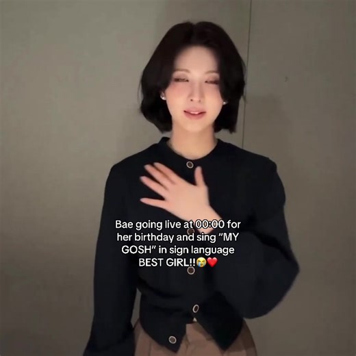 Bae's Birthday Live Performance in Sign Language