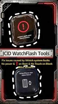 JCID WatchFlash Tools Guide | Fix ❗ Screen, No Power & System Issues #jcid #iwatch #flashtool