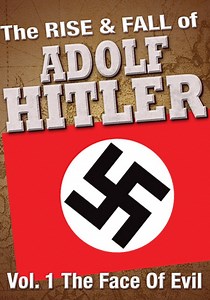 The Rise and Fall of Adolf Hitler streaming