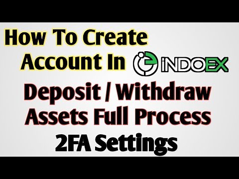 How To Create Account In Indoex Exchange? | 2FA Settings | Assets Deposit/Withdraw Process