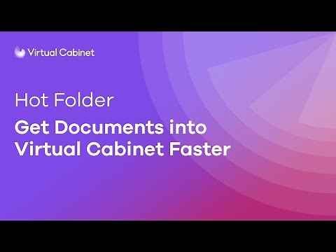 Hot folder | Feature Showcase | Virtual Cabinet