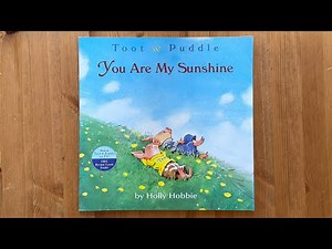 Ash reads Toot & Puddle You Are My Sunshine by Holly Hobbie