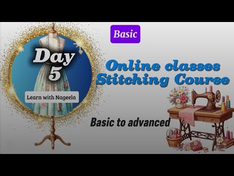 Silai course Lesson No 5 for beginner || Stitching Class 5 For beginner || ready stitching machine 