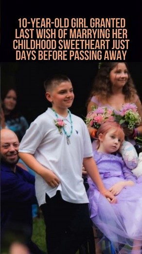 Girl Married Childhood Sweetheart Days Before Passing