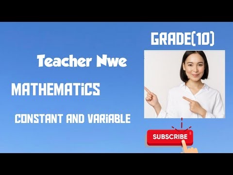 Grade(10) Mathematics "Constant and Variable Numbers"#grade10#maths