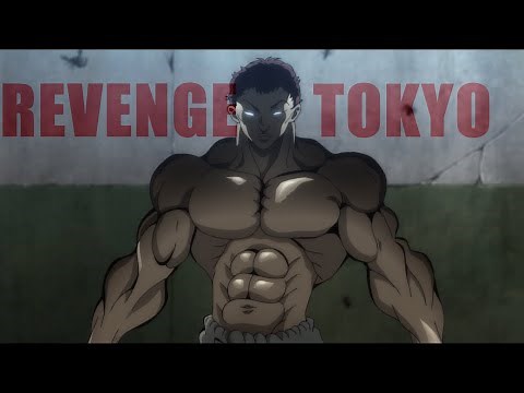 Baki (2020)「AMV」- Revenge Tokyo - Show The World
