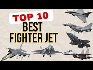 Top 10 Fighter Aircraft of 2024: Which One is Your Favorite?