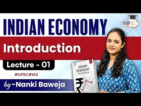 Indian Economy - Introduction of Economics for UPSC Exams | Lecture 1 | StudyIQ IAS