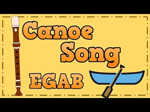 Canoe Song [Dip Dip and Swing] - Recorder Play Along