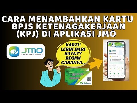CARA MENAMBAHKAN KARTU BPJS KETENAGAKERJAAN DI APLIKASI JMO