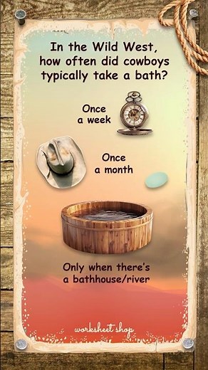 Wild West Trivia Quiz: Did Cowboys Ever Take Baths?