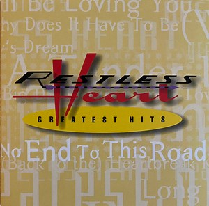 Restless Heart - Greatest Hits