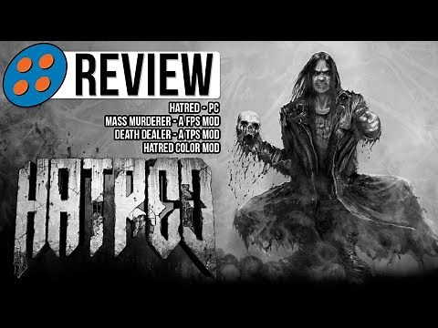 Hatred, Mass Murderer, Death Dealer, & Color Mod Video Review
