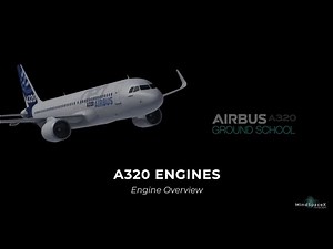 A320 Engines - Engine Overview