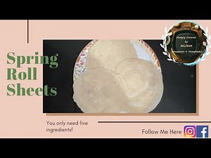 Spring Roll Sheets Recipe | How to make Spring roll sheets at home | Homemade Spring Roll Wrappers