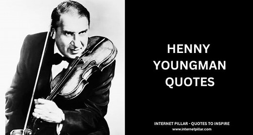 65 Henny Youngman Quotes from Famous American Comedian