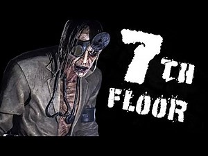7th Floor | PC Gameplay No Commentary
