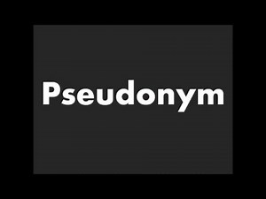 How to Pronounce Pseudonym