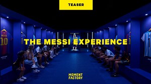 The Messi Experience | A multimedia journey through the life and career of Leo Messi