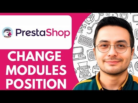 How To Change Modules Position in Prestashop - 2025 (Quick Tutorial)