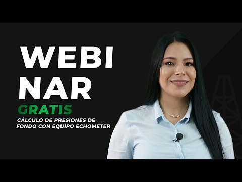 WEBINAR GRATIS: Cálculo de presiones de fondo con Equipo Echometer