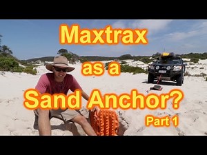 Maxtrax as a Sand Anchor? 4x4 Self Recovery Technique | Part 1