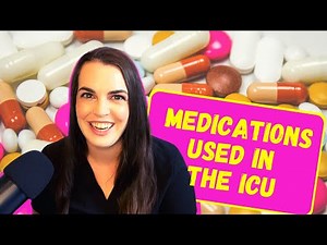 Medications Used in the ICU: Part ONE