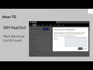 IBM MaaS360: Make Device Lost & Found