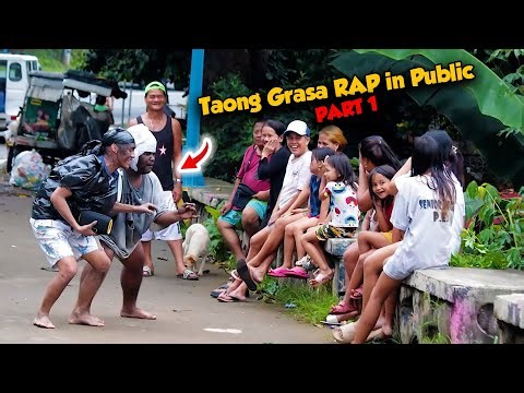 TAONG GRASA RAP BATTLE IN PUBLIC "GRABE ANG TALENTO" PART 1
