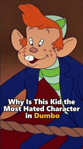 Why Is This Kid the Most Hated Character in Dumbo?