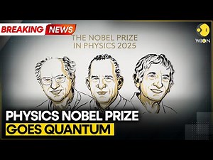 BREAKING | Nobel Prize 2025: Clarke, Devoret & Martinis Win for Quantum Circuit Breakthrough | WION