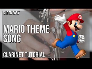 SUPER EASY: How to play Mario Theme Song by Koji Kondo on Clarinet (Tutorial)