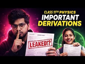 Most Expected Derivations For Class 11th Physics Exam 2026 | Most Important Derivations Class 11th