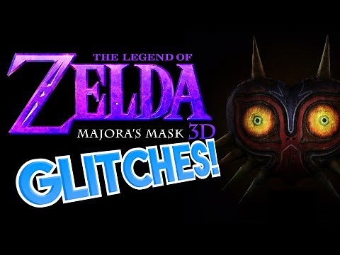 Zelda: Majora’s Mask 3DS GLITCHES! - What A Glitch!