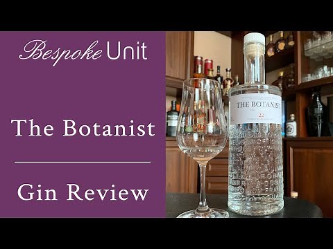 The Botanist Gin Review - A Dry Gin From Islay Ideal For G&T's And More