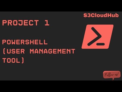 POWERSHELL PROJECT 1 | USER MANAGEMENT TOOL | S3CloudHub