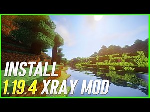 How to Install X-Ray in Minecraft 1.19.4