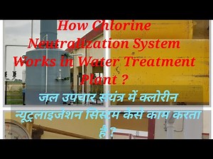 How Chlorine Neutralization System Works in Water Treatment Plant ( WTP)/ Sewerage Treatment Plant.
