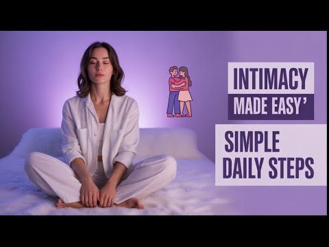 Intimacy TIPS for a Deeper Connection Every Day!