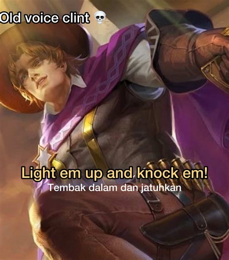 Old Voice Lines of Clint in Mobile Legends