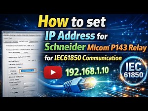 How to set IP address for Micom P143 Relay for IEC61850 | Using Schneider Easergy Studio Software