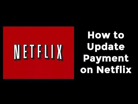 How to Update Payment on Netflix