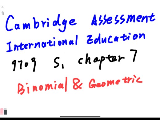 cie S1 chapter 7 binomial and geometric distribution 复习串讲