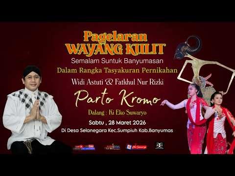 LIVE WAYANG KULIT DALANG KI EKO SUWARYO LAKON PARTO KROMO