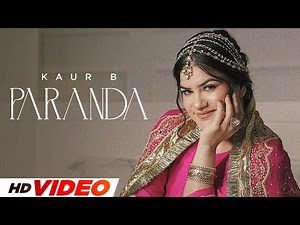Paranda (HD Video) | Kaur B | Latest Punjabi Songs 2024 | New Punjabi Songs 2024