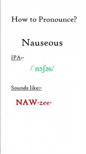 How to say Nauseous l How to Pronounce Nauseous l IELTS and ESL Spoken English l Nauseous