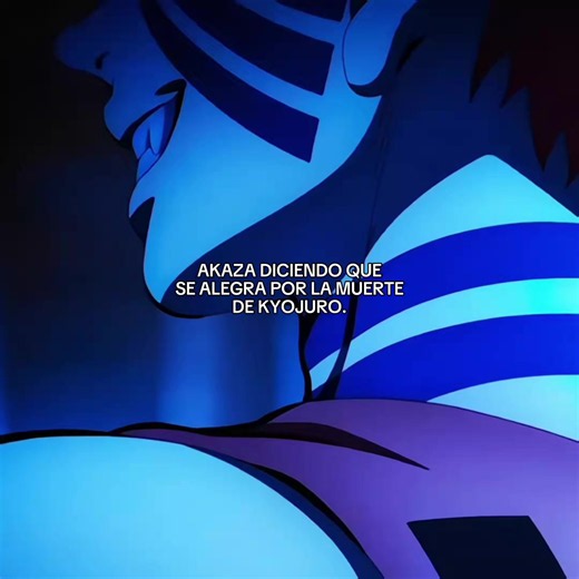 Akaza no hablaba en serio, cuando dijo que se alegraba por la muerte de Kyojuro❤️‍🩹 #akaza #rengoku #kny #kimetsunoyaiba #demonslayer