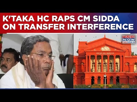 High Court Tells CM Siddaramaiah To Stay Away From Transfers Posting Matters; Focus On Governance