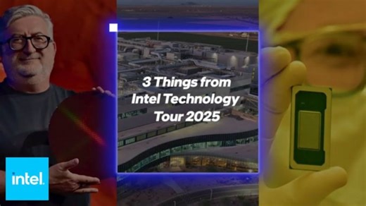 Intel Technology Tour 2025: 3 Things to Know | Intel Newsroom | Lourdes Castro Galindo